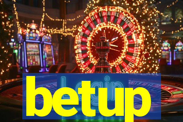 betup