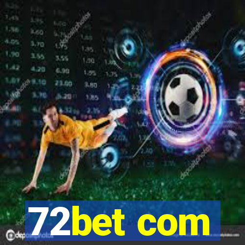 72bet com