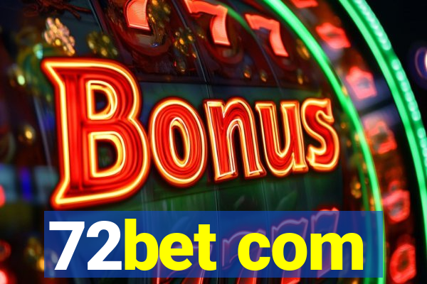 72bet com
