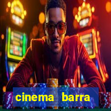 cinema barra shopping sul
