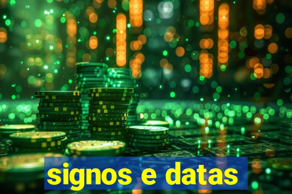 signos e datas