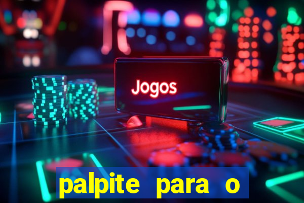 palpite para o jogo do chelsea hoje