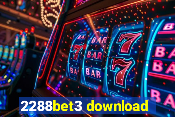 2288bet3 download