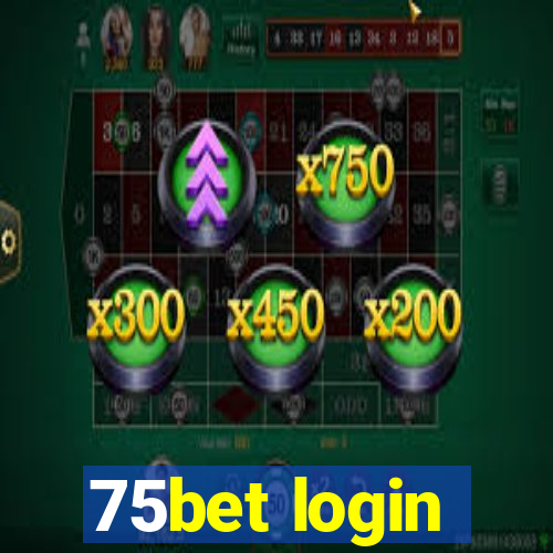 75bet login