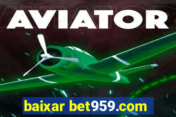 baixar bet959.com