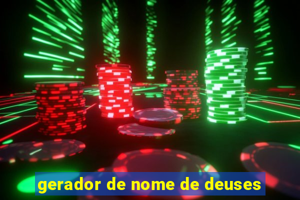 gerador de nome de deuses