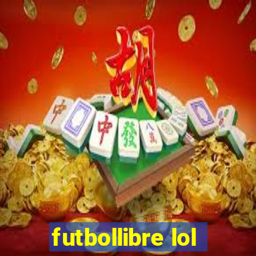 futbollibre lol