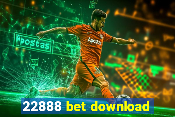 22888 bet download