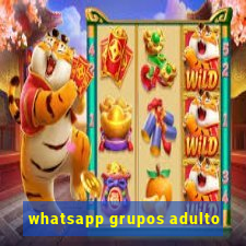 whatsapp grupos adulto