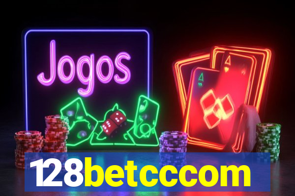 128betcccom