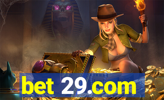bet 29.com