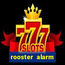 rooster alarm motorola download