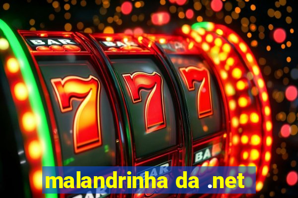 malandrinha da .net