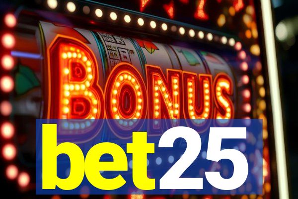 bet25