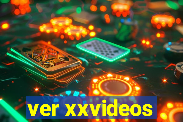 ver xxvideos