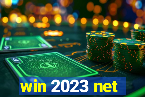 win 2023 net