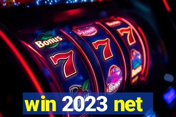 win 2023 net