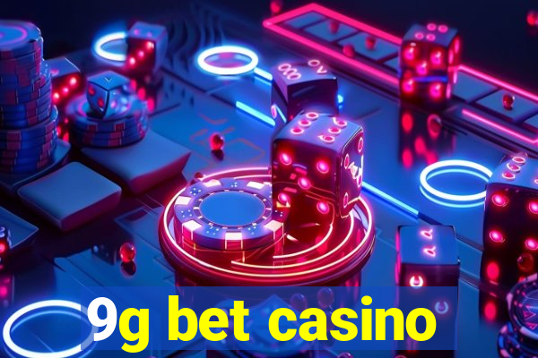 9g bet casino