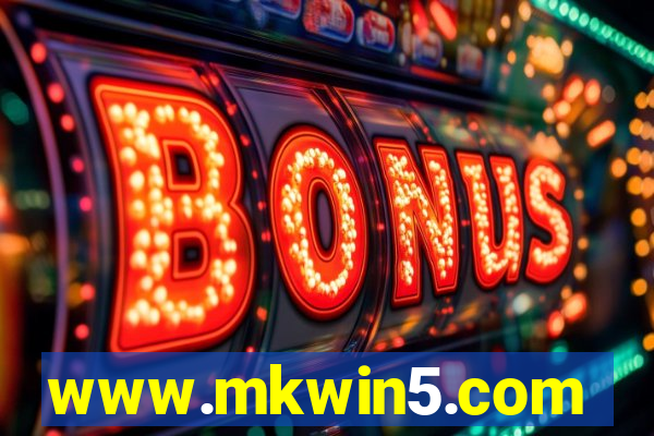 www.mkwin5.com