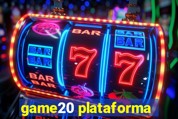 game20 plataforma