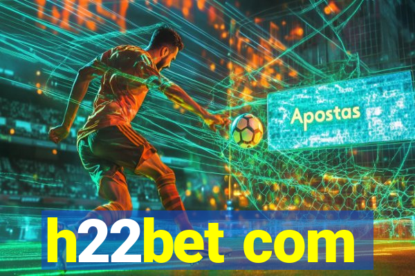 h22bet com