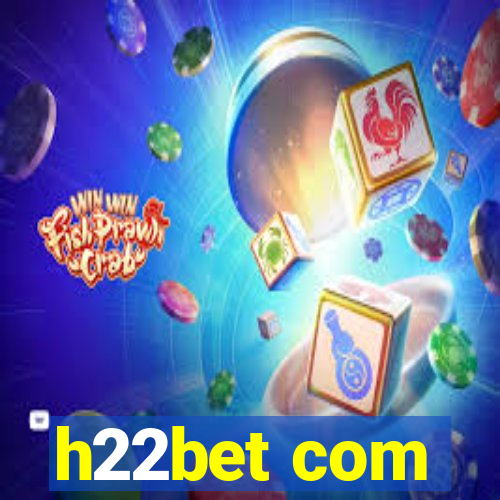 h22bet com
