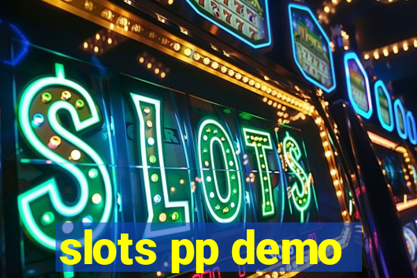 slots pp demo