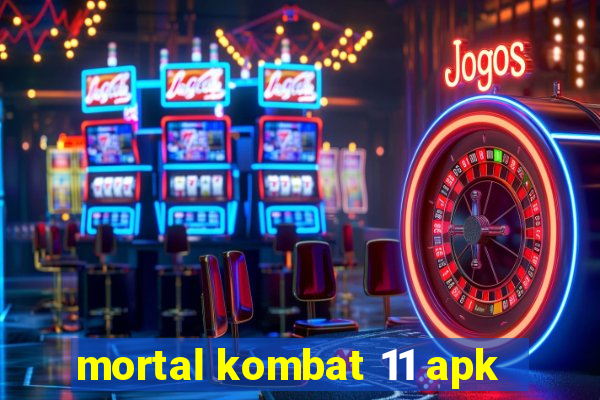 mortal kombat 11 apk