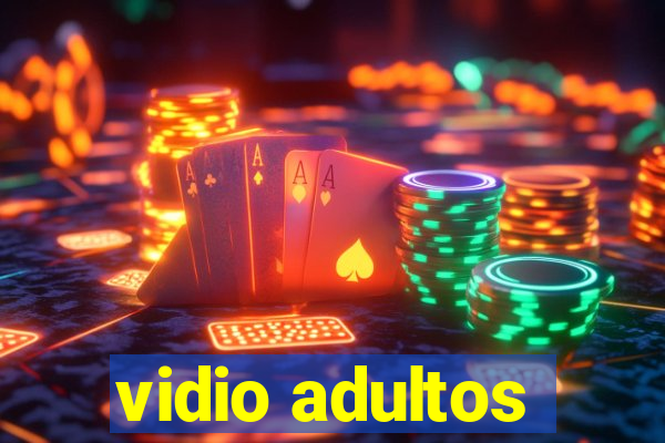 vidio adultos
