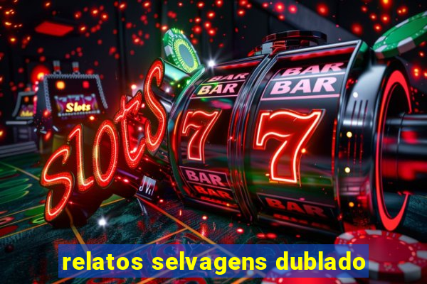 relatos selvagens dublado
