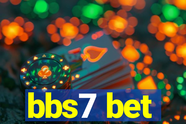 bbs7 bet
