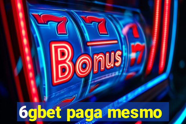 6gbet paga mesmo