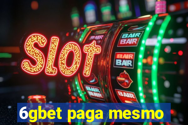 6gbet paga mesmo