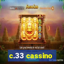 c.33 cassino