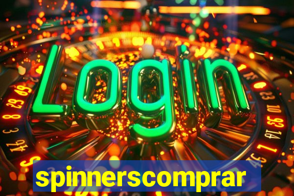 spinnerscomprar
