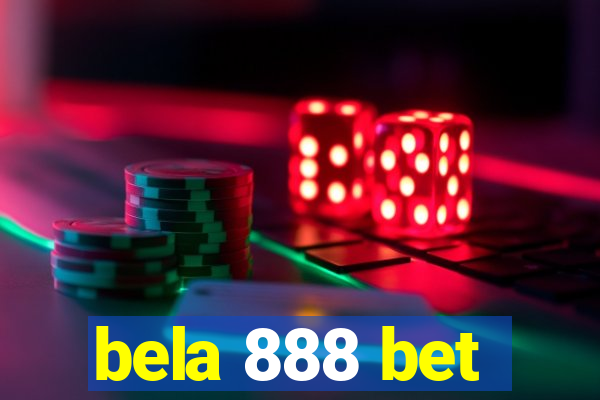 bela 888 bet