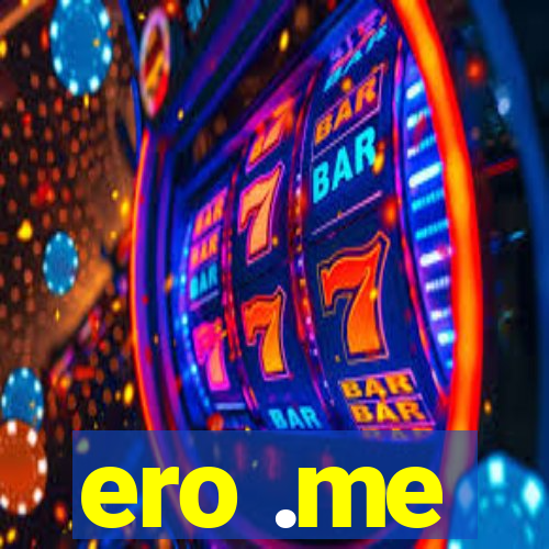 ero .me