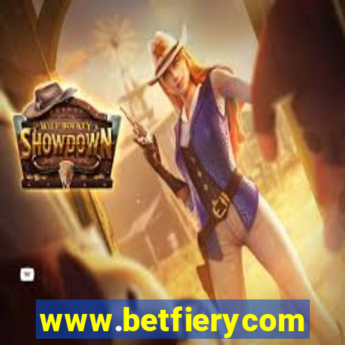 www.betfierycom