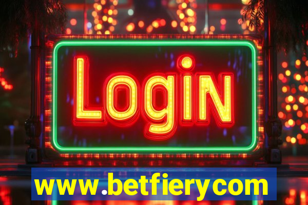 www.betfierycom