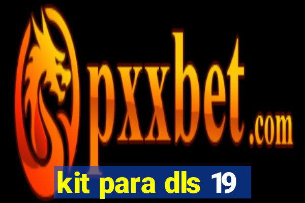kit para dls 19