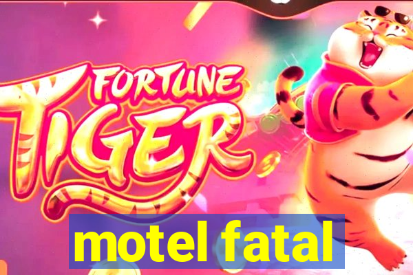 motel fatal