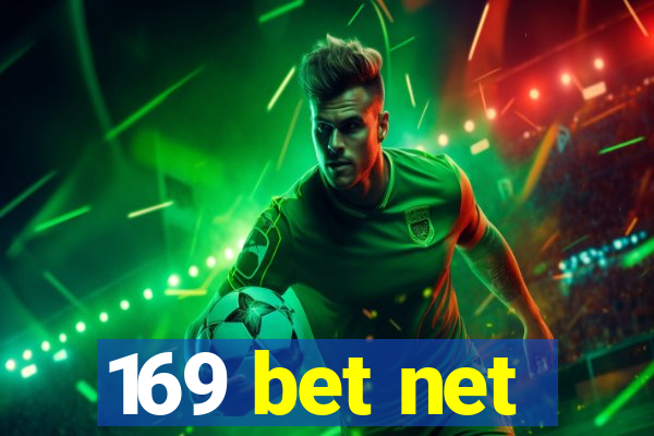 169 bet net