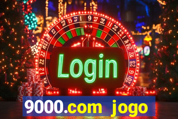 9000.com jogo cassino baixar