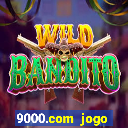 9000.com jogo cassino baixar