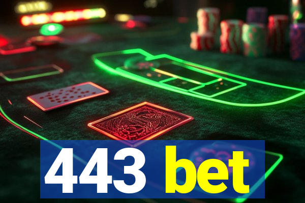 443 bet