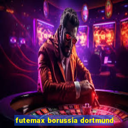 futemax borussia dortmund