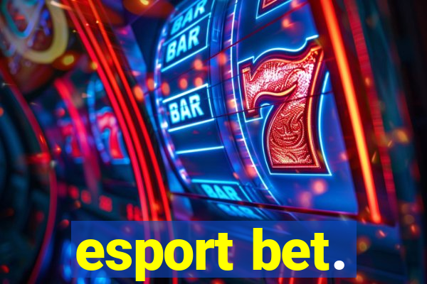 esport bet.
