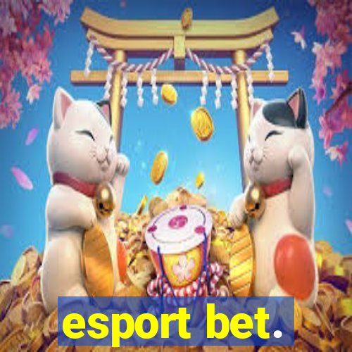 esport bet.