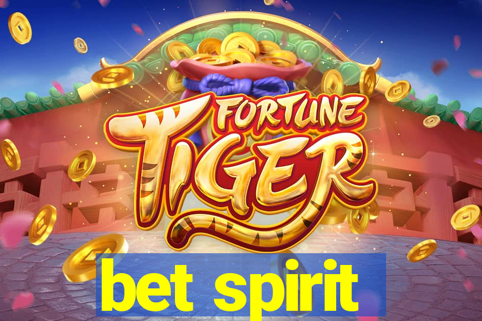 bet spirit