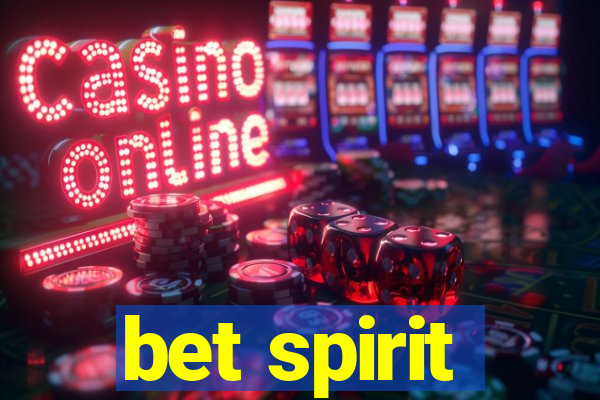 bet spirit